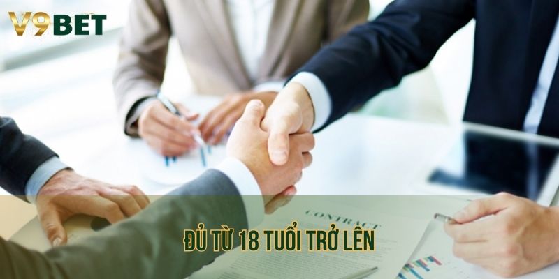 Đủ từ 18 tuổi trở lên