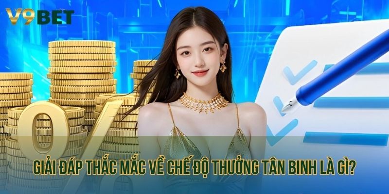 Giải đáp thắc mắc về chế độ thưởng tân binh là gì?