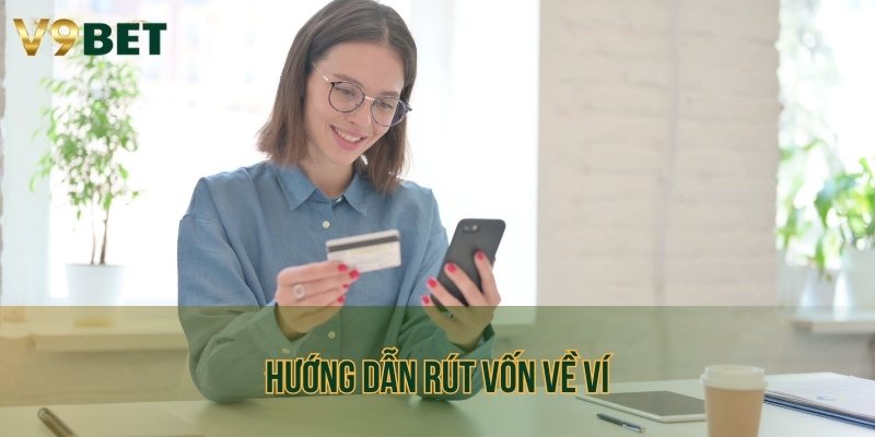 Các bước rút tiền nhanh chóng chỉ với 4 bước thực hiện