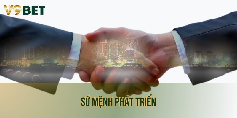 Sứ mệnh phát triển dài hạn của nhà cái V9bet trong thời gian sắp tới